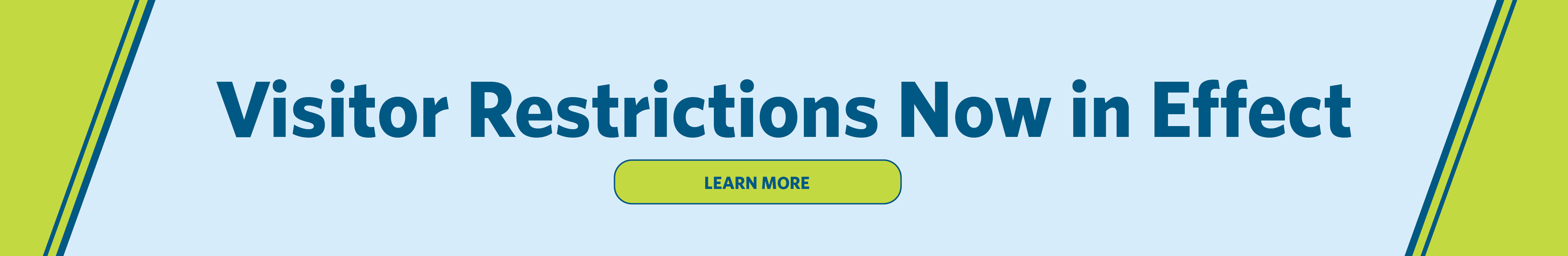 Banner image reading "Visitor Restrictions No in Effect"
